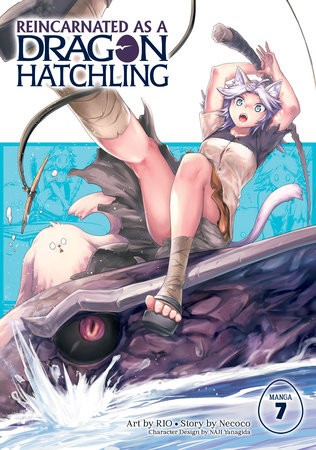 Reincarnated as a Dragon Hatchling (Manga) Vol. 7 by Necoco