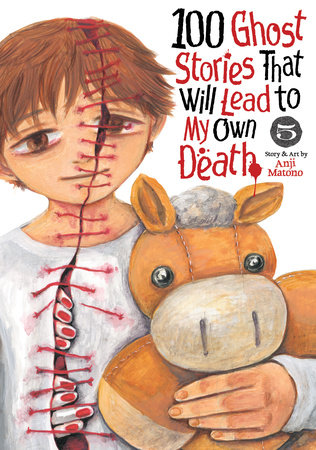 100 Ghost Stories That Will Lead to My Own Death Vol. 5 by Anji Matono