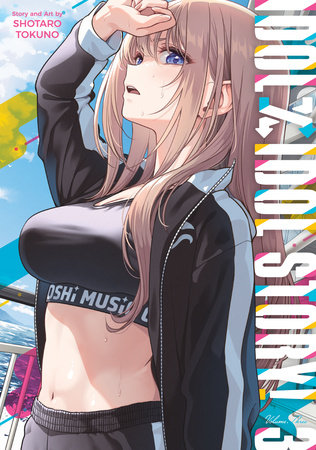 IDOL x IDOL STORY! Vol. 3 by Shotaro Tokuno