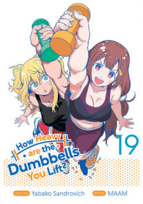 How Heavy are the Dumbbells You Lift? Vol. 19