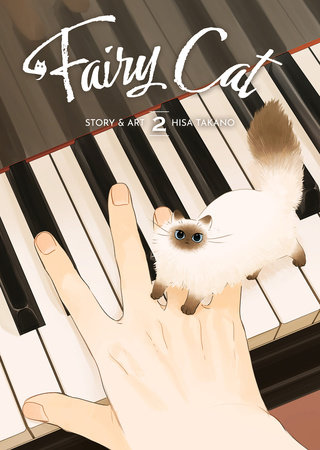 Fairy Cat Vol. 2 by Hisa Takano