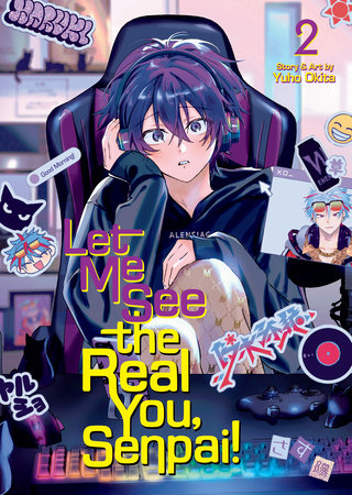 Let Me See the Real You, Senpai! Vol. 2 by Yuho Okita