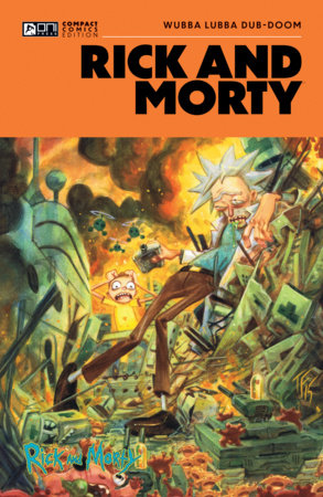 Rick and Morty Oni Compact Comics Edition: Wubba Lubba Dub-DOOM by Tom Fowler