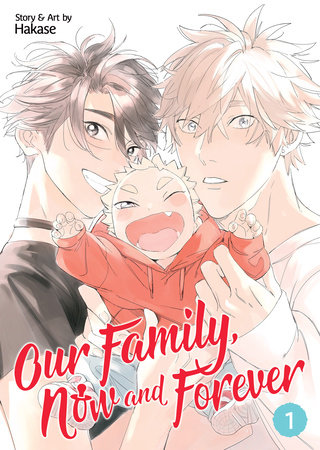 Our Family, Now and Forever Vol. 1 by Hasake