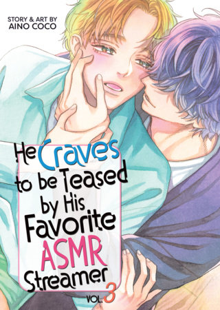 He Craves to be Teased by His Favorite ASMR Streamer Vol. 3 by Coco Aino