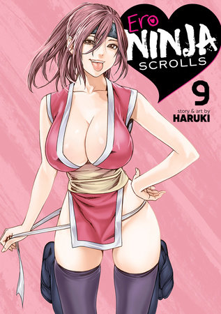 Ero Ninja Scrolls Vol. 9 by Haruki