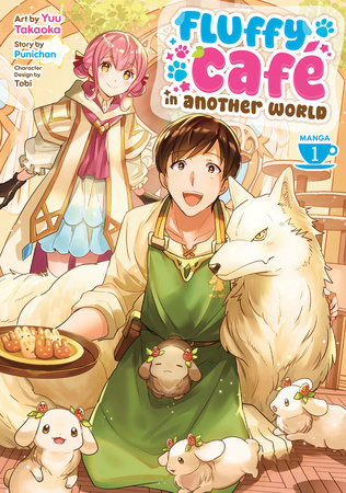 Fluffy Café in Another World (Manga) Vol. 1 by Punichan
