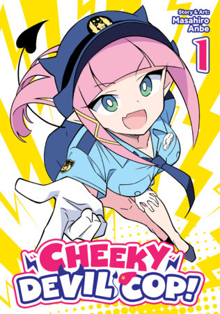 Cheeky Devil Cop! Vol. 1 by Masahiro Anbe