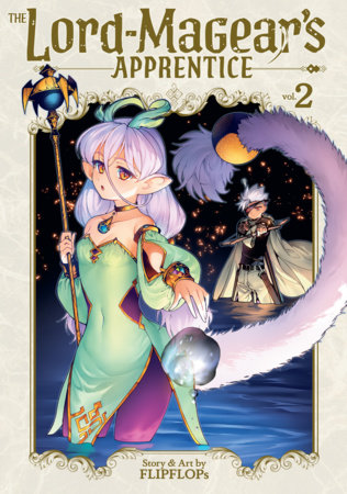 The Lord-Magear's Apprentice Vol. 2 by FLIPFLOPs