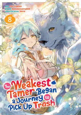 The Weakest Tamer Began a Journey to Pick Up Trash (Light Novel) Vol. 14 by Honobonoru500