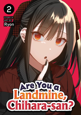 Are You a Landmine, Chihara-san? Vol. 2 by Ryon