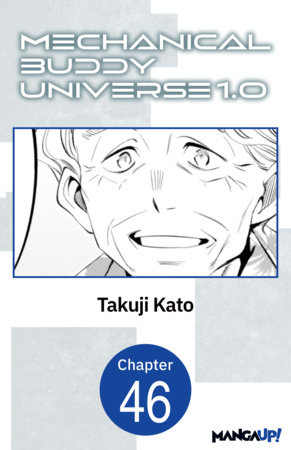 Mechanical Buddy Universe 1.0 #046 by Takuji Kato