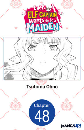 Even the Elf Captain Wants to be a Maiden #048 by Tsutomu Ohno