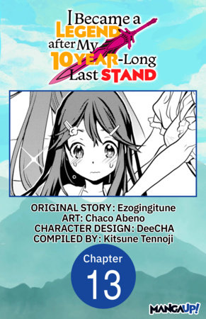I Became a Legend after My 10 Year-Long Last Stand #013 by Ezogingitune and Chaco Abeno