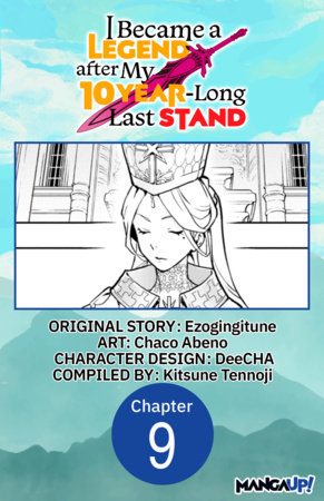 I Became a Legend after My 10 Year-Long Last Stand #009 by Ezogingitune and Chaco Abeno
