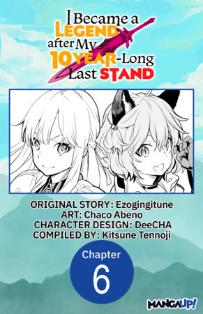 I Became a Legend after My 10 Year-Long Last Stand #006 by Ezogingitune and Chaco Abeno
