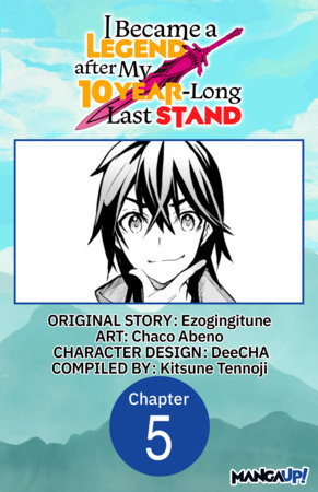 I Became a Legend after My 10 Year-Long Last Stand #005 by Ezogingitune and Chaco Abeno