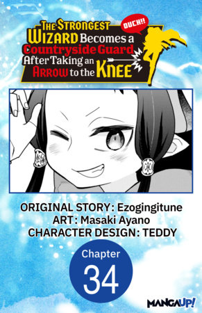 The Strongest Wizard Becomes a Countryside Guard After Taking an Arrow to the Knee #034 by Ezogingitune and Masaki Ayano