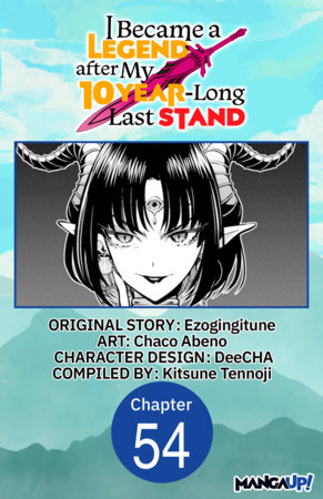 I Became a Legend after My 10 Year-Long Last Stand #054 by Ezogingitune and Chaco Abeno