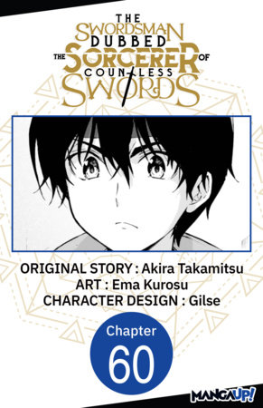 The Swordsman Dubbed the Sorcerer of Countless Swords #060