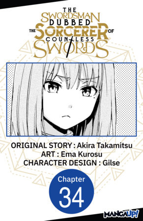 The Swordsman Dubbed the Sorcerer of Countless Swords #034 by Akira Takamitsu and Ema Kurosu