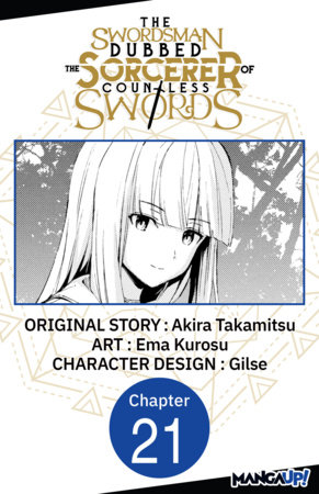 The Swordsman Dubbed the Sorcerer of Countless Swords #021 by Akira Takamitsu and Ema Kurosu