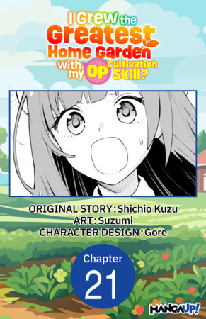 I Grew the Greatest Home Garden with my OP Cultivation Skill? #021