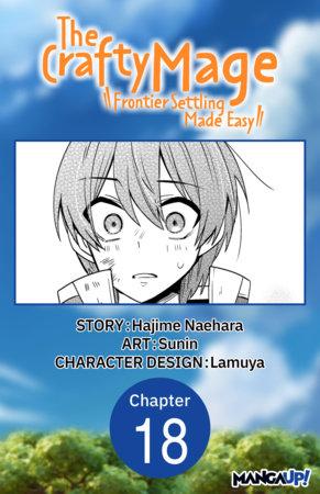 The Crafty Mage: Frontier Settling Made Easy #018 by Hajime Naehara,Sunin