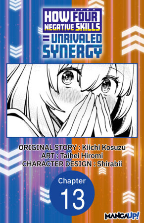 How Four Negative Skills = Unrivaled Synergy #013