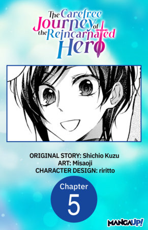 The Carefree Journey of the Reincarnated Hero #005 by Shichio Kuzu and Misaoji