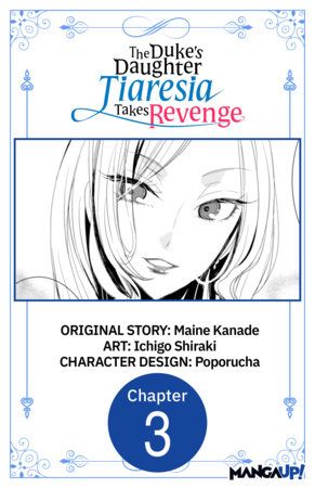 The Duke's Daughter Tiaresia Takes Revenge #003 by Maine Kanade and Ichigo Shiraki