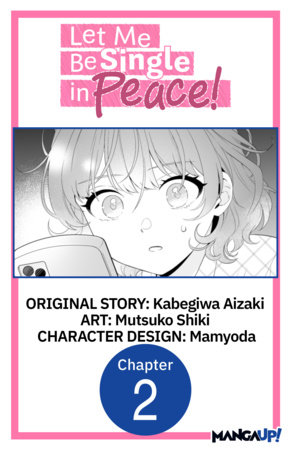 Let Me Be Single in Peace! #002 by Kabegiwa Aizaki and Mutsuko Shiki