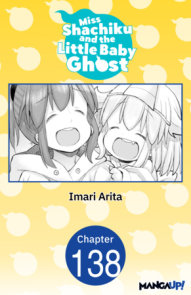 Miss Shachiku and the Little Baby Ghost #138