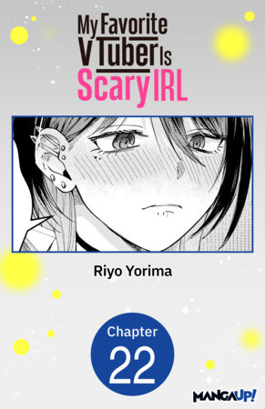 My Favorite VTuber Is Scary IRL #022 by Riyo Yorima