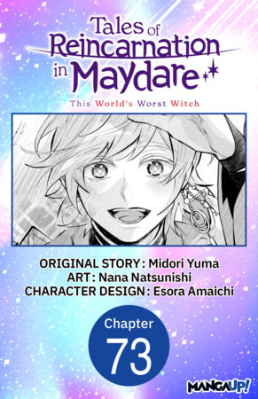 Tales of Reincarnation in Maydare: This World's Worst Witch #073