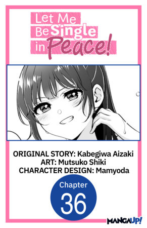 Let Me Be Single in Peace! #036 by Kabegiwa Aizaki and Mutsuko Shiki