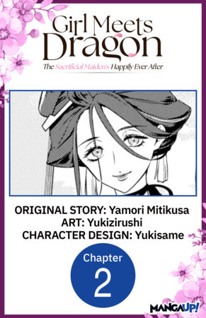 Girl Meets Dragon: The Sacrificial Maiden's Happily Ever After #002 by Yamori Mitikusa and Yukizirushi