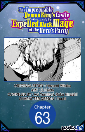 The Impregnable Demon King's Castle and the Expelled Black Mage of the Hero's Party #063 by Hozumi Mitaka and Kaido, j1