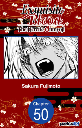 Exquisite Blood: The Heretic Onmyoji #050