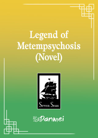Legend of Metempsychosis (Novel) Vol. 1 by Fei Tian Ye Xiang