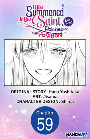 I Was Summoned to Be a Saint, but Was Robbed of the Position #059 by Hana Yoshitaka and Jisama
