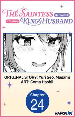 The Saintess Recruited a Doting King Husband #024 by Yuri Seo, Masami and Coma Hashii
