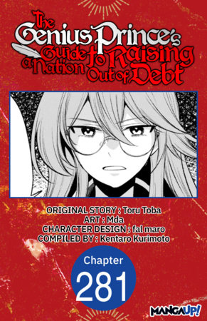 The Genius Prince's Guide to Raising a Nation Out of Debt #281 by Toru Toba, Mda and Kentaro Kurimoto