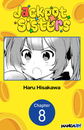 Jackpot Sisters #008 by Haru Hisakawa
