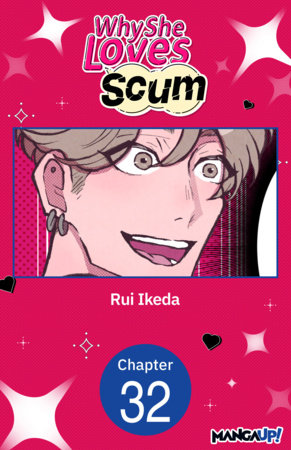Why She Loves Scum #032