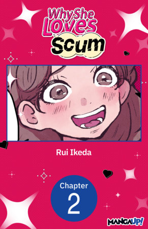 Why She Loves Scum #002 by Rui Ikeda
