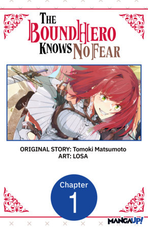 The Bound Hero Knows No Fear #001 by Tomoki Matsumoto and LOSA