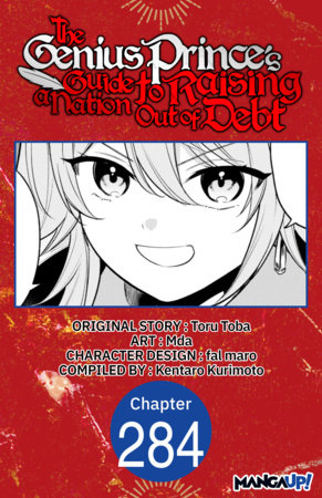 The Genius Prince's Guide to Raising a Nation Out of Debt #284 by Toru Toba, Mda and Kentaro Kurimoto