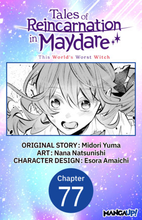 Tales of Reincarnation in Maydare: This World's Worst Witch #077 by Midori Yuma and Esora Amaichi