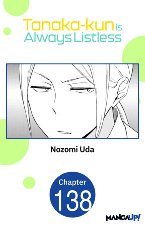 Tanaka-kun is Always Listless #138